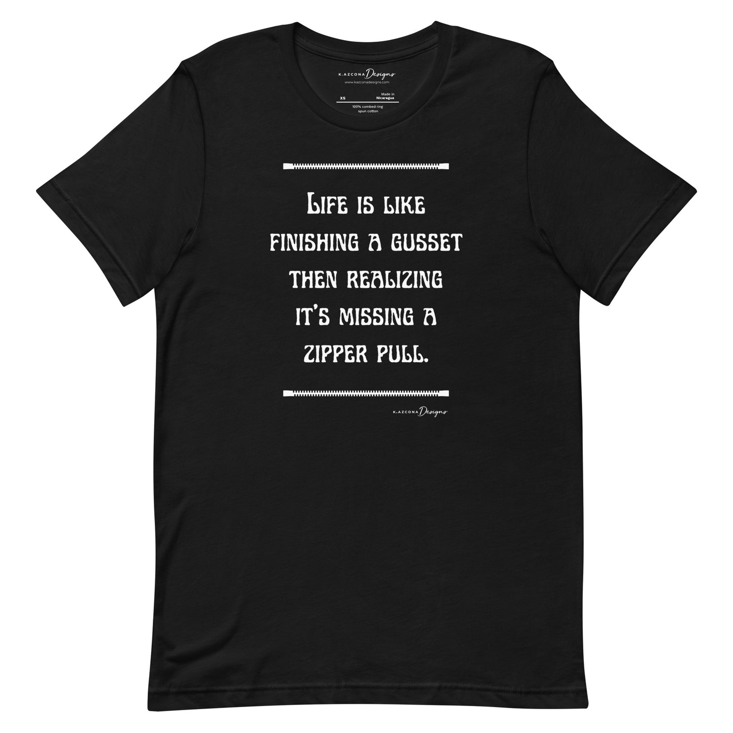 Life is Like Finishing a Gusset Unisex T-shirt