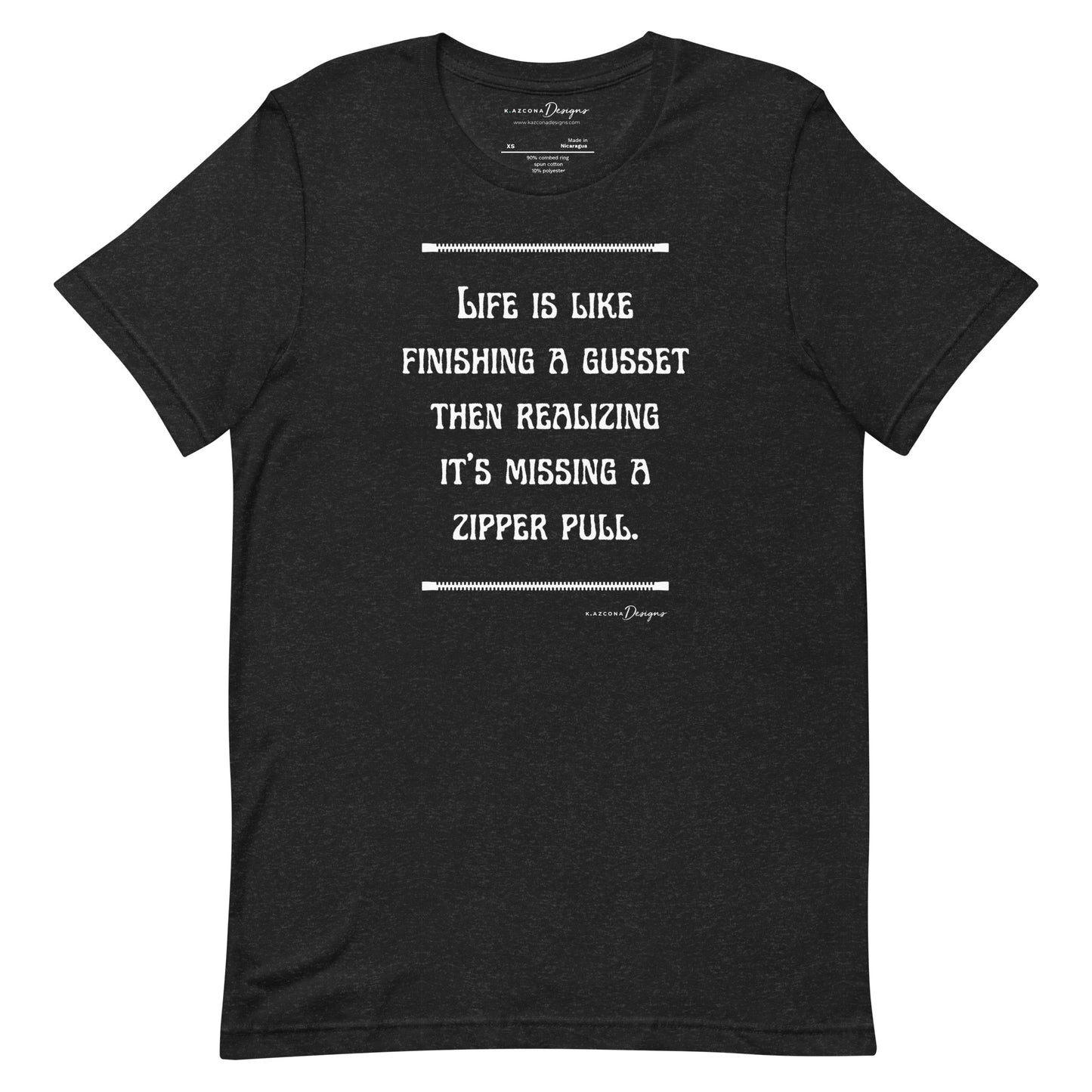 Life is Like Finishing a Gusset Unisex T-shirt