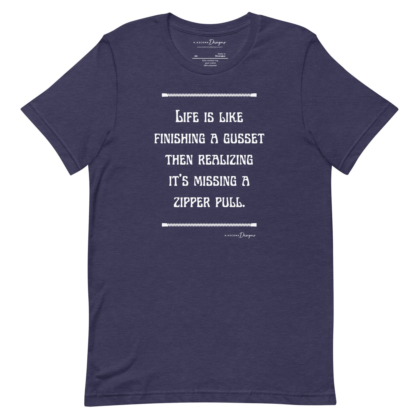 Life is Like Finishing a Gusset Unisex T-shirt